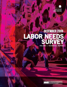 Labor Needs Survey Volume I: Technical Report