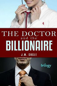 The Doctor and The Billionaire Trilogy