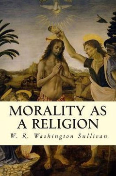 Morality as a Religion : 9781507709702