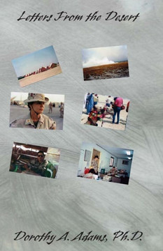 Letters From the Desert: A novel about human evolution from Desert Storm Letters From the Desert: A novel about human evolution from Desert Storm