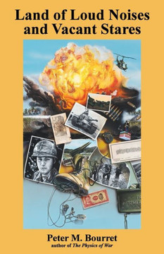 Land of Loud Noises and Vacant Stares: Poems of War and Healing