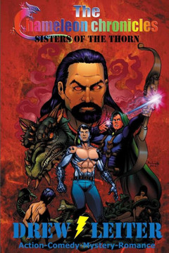 The Chameleon Chronicles: Sisters of the Thorn