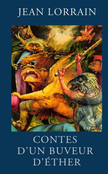 Contes d'un buveur d'Ether : 9781507724217