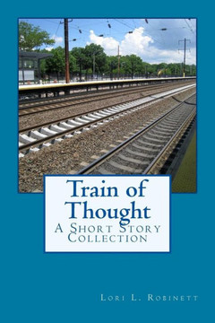 Train of Thought: A Short Story Collection