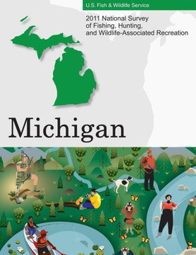 2011 National Survey of Fishing, Hunting, and Wildlife-Associated Recreation?Michigan