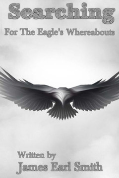 Searching: For The Eagles Whereabouts