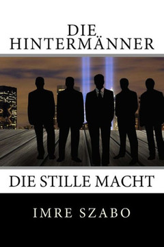 Die Hintermaenner: Intrigen der Macht