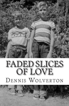 Faded Slices of Love