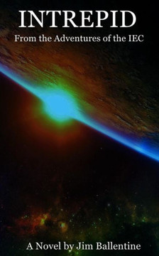 Intrepid: From the Adventures of the IEC