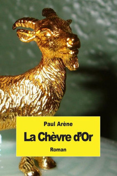 La ChEvre d'Or : 9781507778920