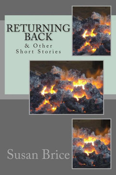 Returning Back: & Other Short Stories