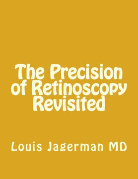 The Precision of Retinoscopy Revisited