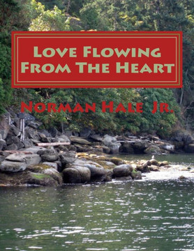 Love Flowing From The Heart: Love Flowing From The Pen