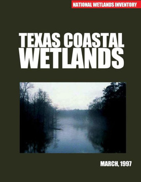 Texas Coastal Wetlands: Status and Trends, Mid 1950s to Early 1990s