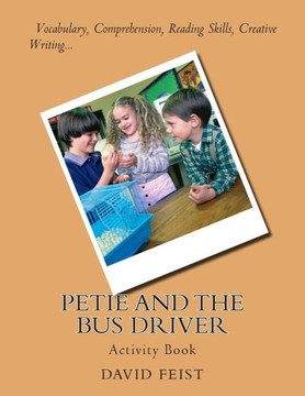 Petie and the Bus Driver: Activity Book