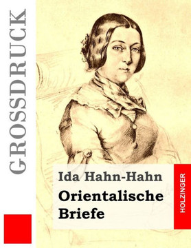 Orientalische Briefe (Groidruck)