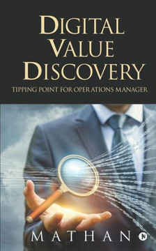 Digital Value Discovery: Tipping Point For Operations Manager