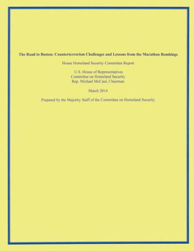 The Road to Boston: Counterterrorism Challenges and Lessons from the Marathon Bombings