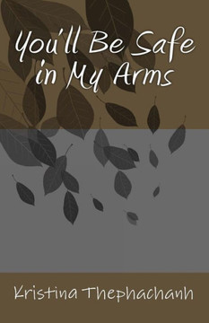 You'll Be Safe in My Arms