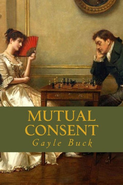Mutual Consent: She takes a desperate gamble.