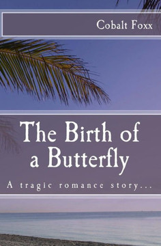 The Birth of a Butterfly