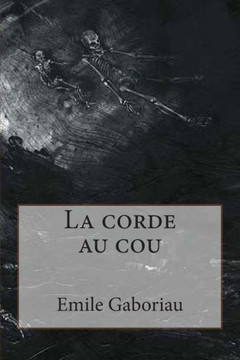 La corde au cou : 9781508444855