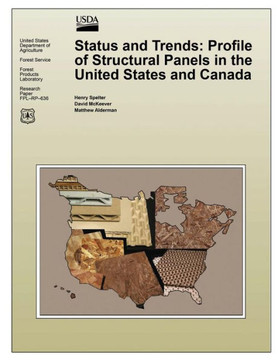 Status and Trends: Profile of Structural Panels in the United States and Canada