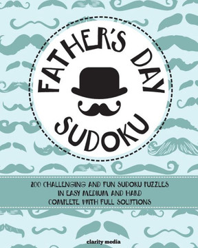 Father's Day Sudoku: 200 brand-new sudoku puzzles in easy, medium & hard