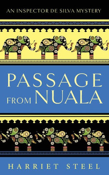 Passage From Nuala (The Inspector De Silva Mysteries)