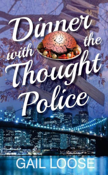 Dinner with the Thought Police