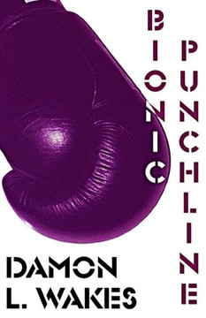 Bionic Punchline Bionic Punchline