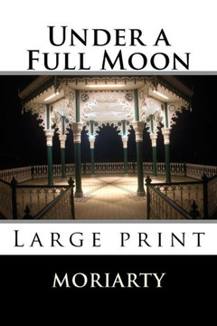 Under a Full Moon : 9781508472926