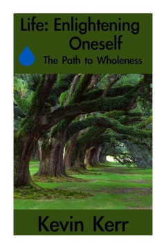 Life: Enlightening Oneself.