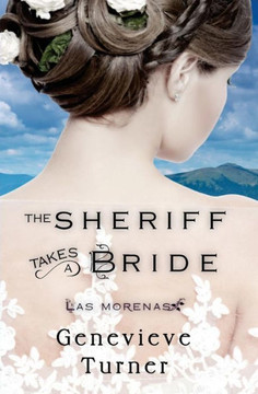 The Sheriff Takes a Bride: Las Morenas #2.5
