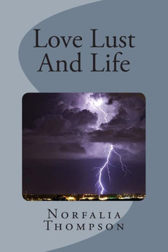 Love Lust And Life Love Lust And Life