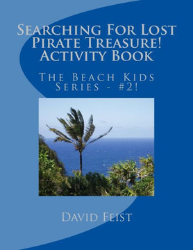 Searching For Lost Pirate Treasure Activity Book