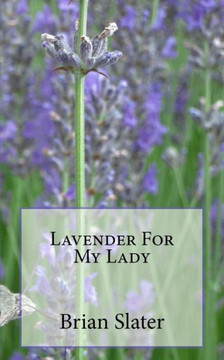 Lavender For My Lady