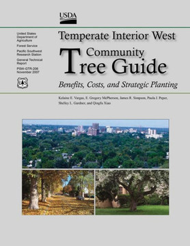 Temperate Interior West Community Tree Guide: Benefits, Costs, and Strategic Planting