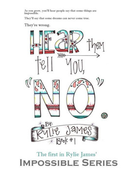 Hear Them Tell You, 'No'.