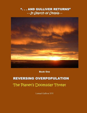Reversing Overpopulation: The Planet's Doomsday Threat