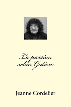 La passion selon Gatien