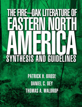 The Fire-Oak Literature of Eastern North America: Synthesis and Guidelines