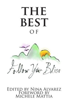 The Best of Follow Your Bliss