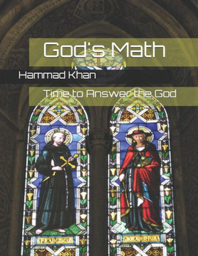 God's Math: Time to Answer the God