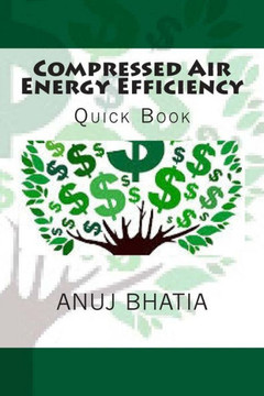 Compressed Air Energy Efficiency: Quick Book