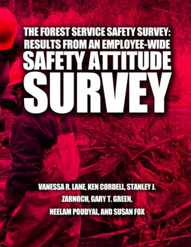 The Forest Service Safety Survey: Results from an Employee-Wide Safety Attitude Survey