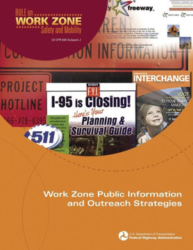 Work Zone Public Information and Outreach Strategies
