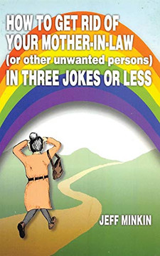 How To Get Rid Of Your Mother-In-Law In Three Jokes Or Less