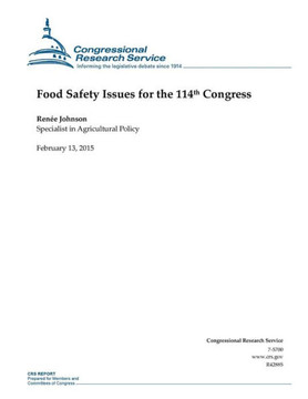 Food Safety Issues for the 114th Congress : 9781508602941