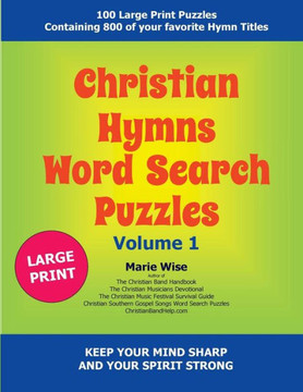 Christian Hymns Word Search Puzzles Volume 1 - Large Print
